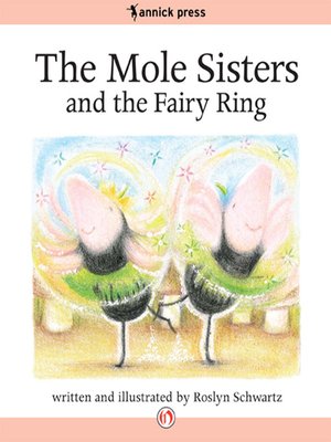 cover image of The Mole Sisters and the Fairy Ring